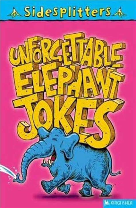 SideSplitters Unforgettable Elephant Jokes Reader