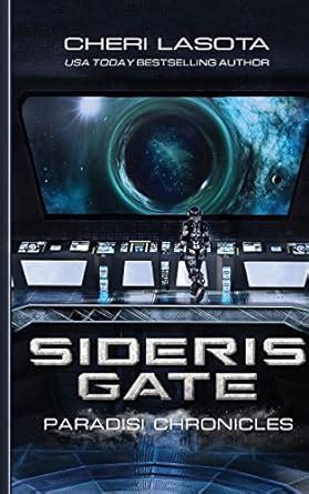 Sideris Gate Paradisi Chronicles Paradisi Exodus Volume 2 PDF