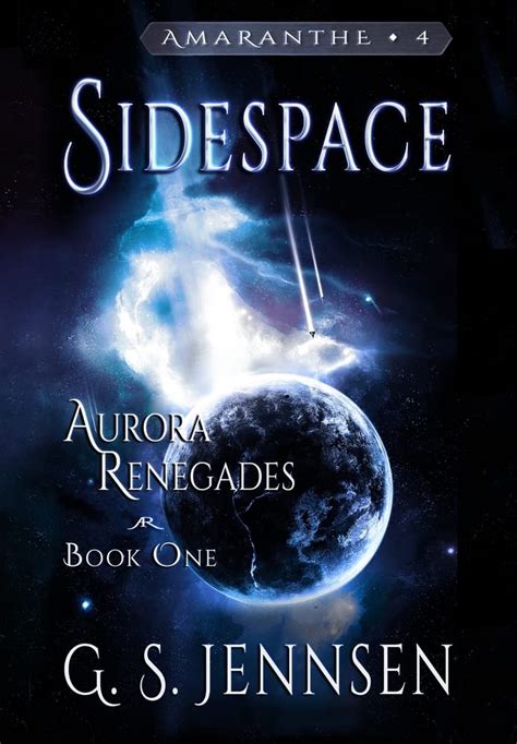 Sidespace Aurora Renegades Book One Volume 1 Doc