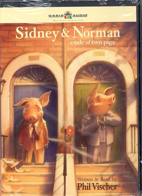 Sidney and Norman a Tale of Two Pigs PDF