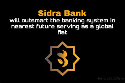 Sidra Bank: The Future of Banking