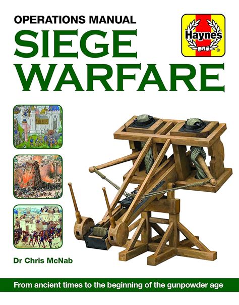 Siege Warfare Haynes Manuals