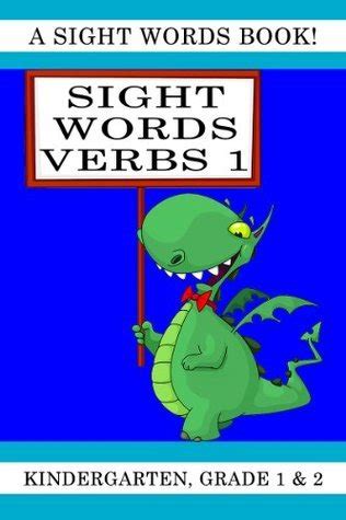 Sight Words Verbs Level 1 A Sight Words Book