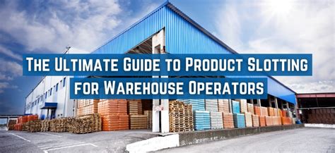 Sigma Slotting: The Ultimate Guide to Enhancing Warehouse Operations