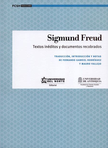 Sigmund Freud Textos inÃ©ditos y documentos recobrados Spanish Edition Doc