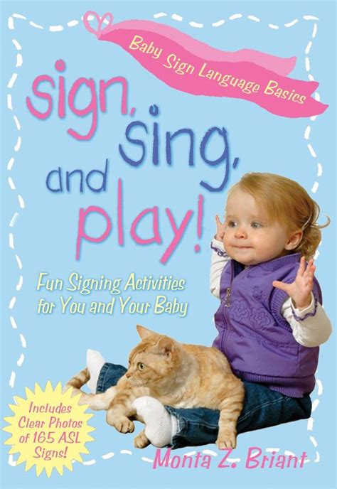 Sign Sing and Play Fun Signing Activities for You and Your Baby PDF