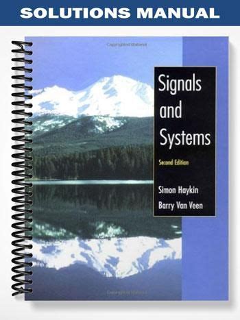 Signals And Systems Simon Haykin Solution Manual Free Download Doc