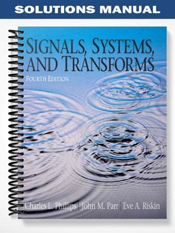 Signals Systems Transforms 4th Edition Solutions Epub