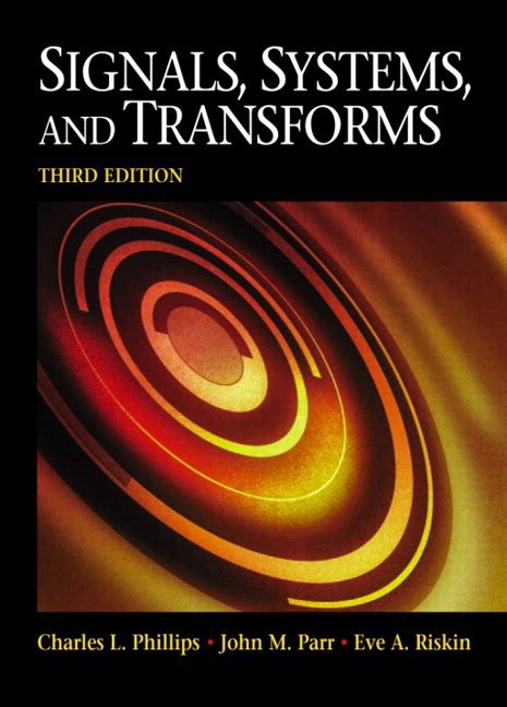 Signals Systems and Transforms Reader