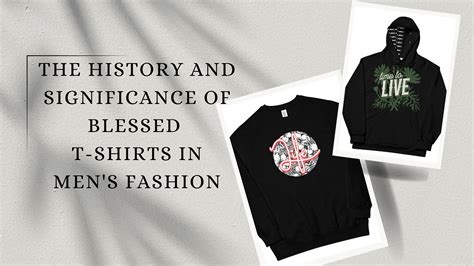 Significance of Blessed T-shirts