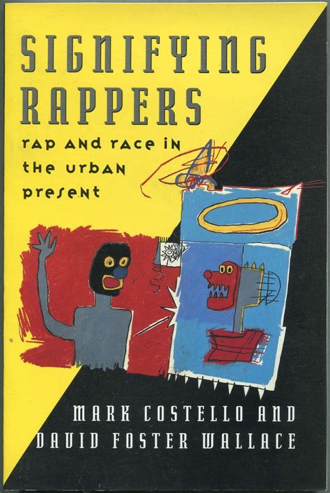 Signifying Rappers Rap and Race in the Urban Present Epub