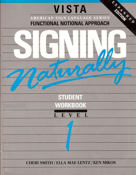 Signing Naturally Student Workbook Level 1 Expanded Edition Kindle Editon