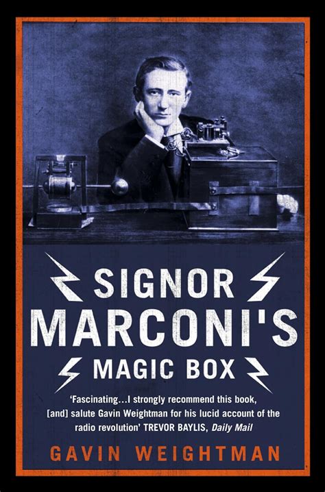 Signor Marconi s Magic Box The invention that sparked the radio revolution Kindle Editon