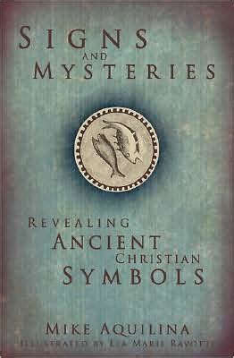 Signs and Mysteries Revealing Ancient Christian Symbols Doc