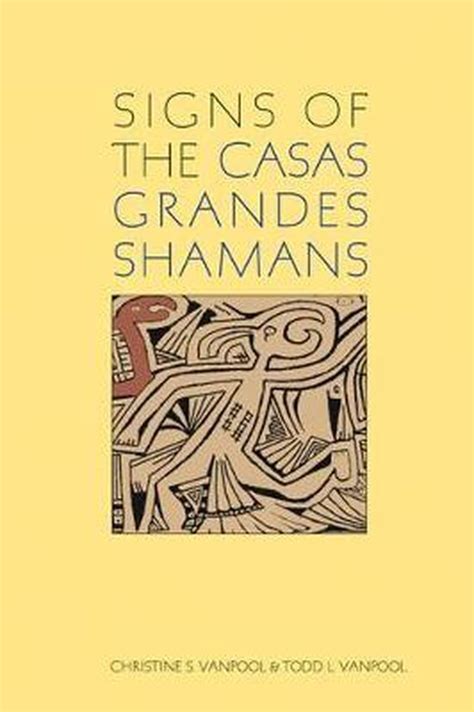 Signs of the Casas Grandes Shamans PDF