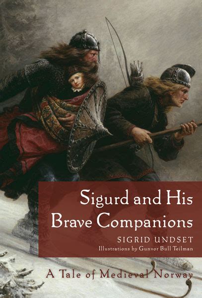 Sigurd and his brave companions A tale of medieval Norway Reader