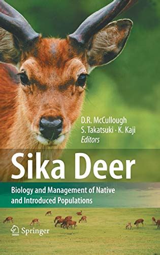 Sika Deer Biology and Management of Native and Introduced Populations 1st Edition Kindle Editon