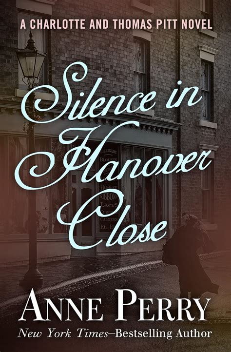 Silence in Hanover Close A Charlotte and Thomas Pitt Novel PDF