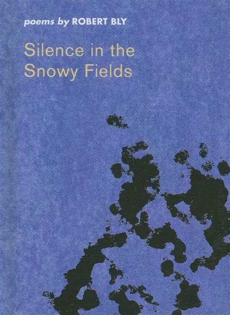 Silence in the Snowy Fields Reader