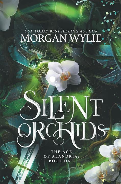 Silent Orchids The Age of Alandria-Book One Volume 1 Epub