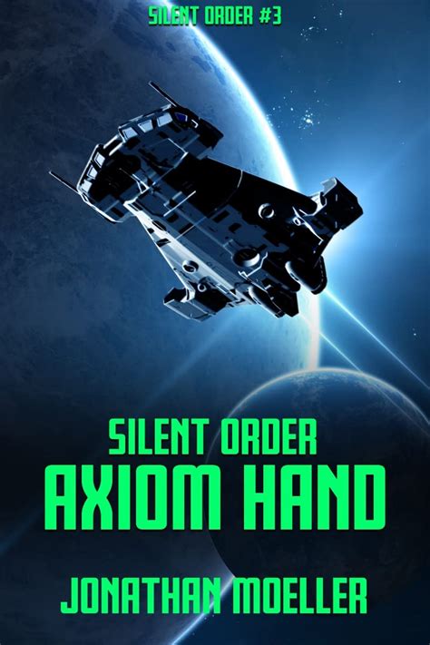 Silent Order Axiom Hand Kindle Editon