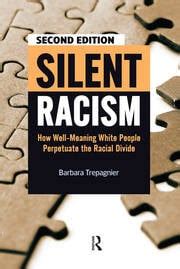Silent Racism: How Well-Meaning White People Perpetuate the Racial Divide (Paperback) Ebook Doc