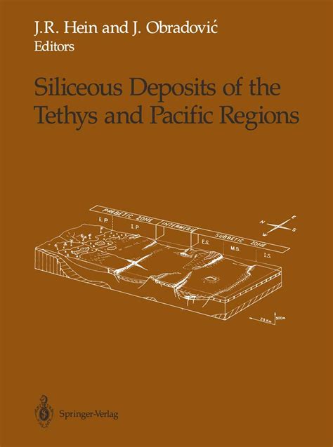 Siliceous Deposits of the Tethys and Pacific Regions Epub