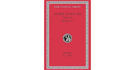 Silius Italicus: Punica, Volume II, Books 9-17 (Loeb Classical Library No. 278) Epub