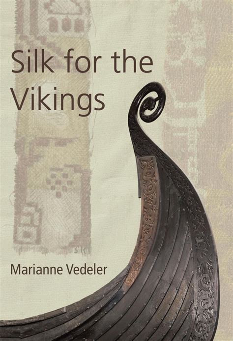 Silk for the Vikings Ancient Textiles Series Kindle Editon