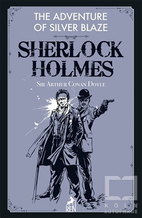 Silver Blaze A Sherlock Holmes Adventure Reader