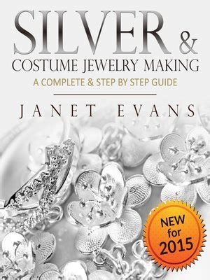Silver and Costume Jewelry Making A Complete and Step by Step Guide Special 2 In 1 Exclusive Edition Epub