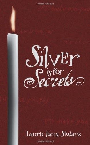 Silver is for Secrets Blue is for Nightmares Book 3