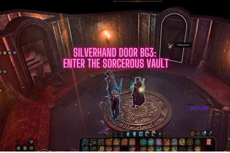 Silverhand Vault BG3: Exploring the Legendary Treasure of Baldur's Gate