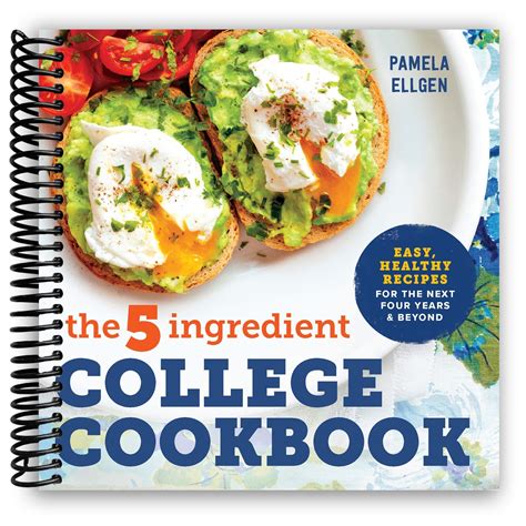 Simple College Cookbook Cooking for Your Next 4 Years and More Reader