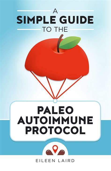 Simple Guide Paleo Autoimmune Protocol Epub