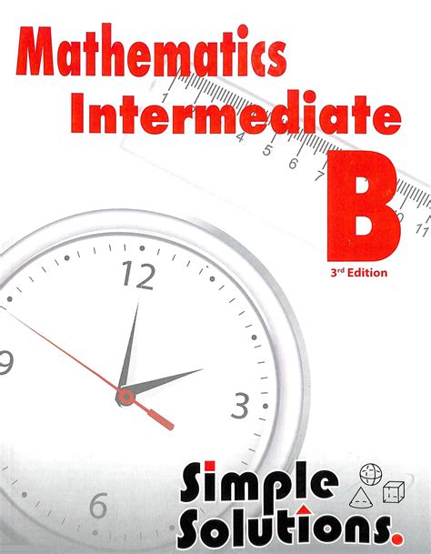 Simple Solutions Mathematics Intermediate B Answer Key Reader