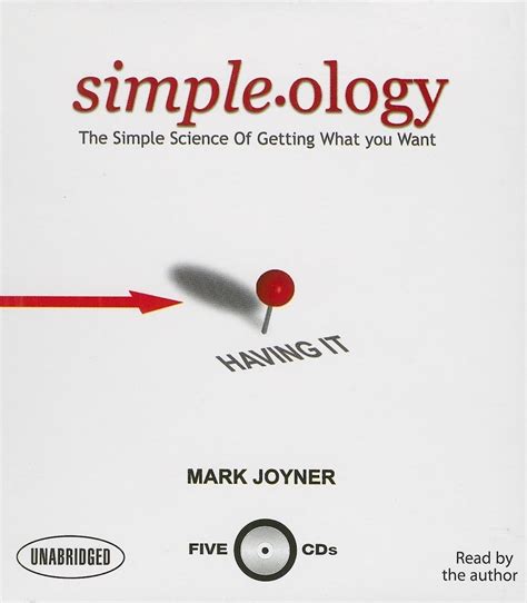 Simpleology: The Simple Science of Getting What You Want Kindle Editon