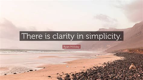 Simplicity and Clarity:
