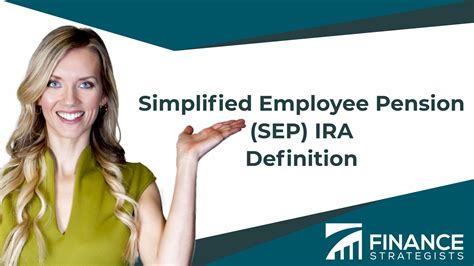 Simplified Employee Pension (SEP) IRA