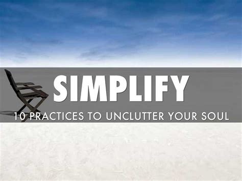 Simplify Practices Unclutter Your Soul Doc