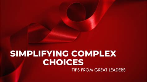 Simplifying complex choices: