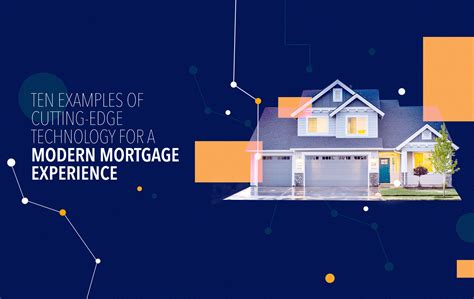 Simplifying the Mortgage Process with Cutting-Edge Technology