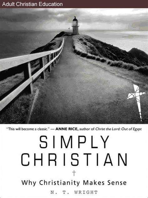 Simply Christian Why Christianity Makes Sense Kindle Editon