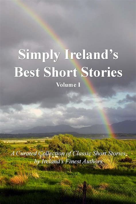 Simply Ireland s Best Short Stories Volume I Reader