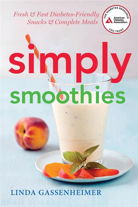 Simply Smoothies Fresh and Fast Diabetes-Friendly Snacks and Complete Meals Epub