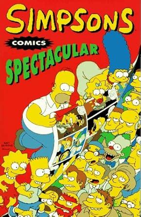 Simpsons Comics Spectacular Simpsons Comics Compilations Reader