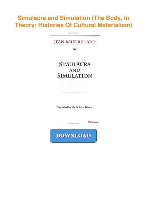 Simulacra and Simulation The Body In Theory Histories of Cultural Materialism Epub