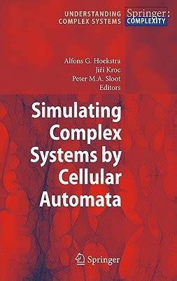 Simulating Complex Systems by Cellular Automata 1 Ed. 10 PDF