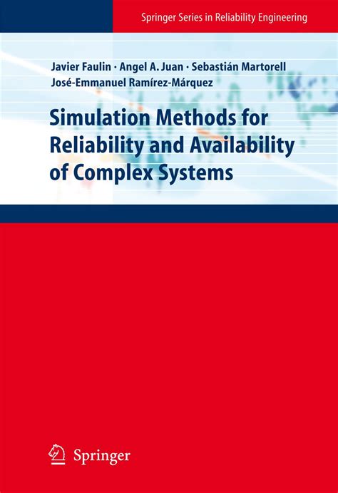 Simulation Methods for Reliability and Availability of Complex Systems Reader