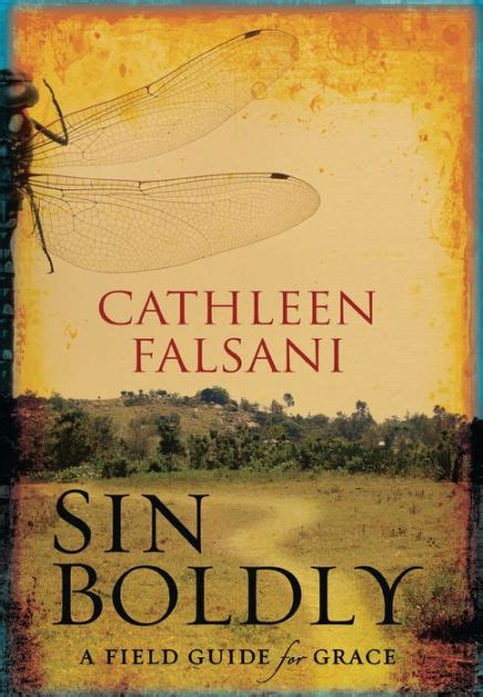 Sin Boldly A Field Guide for Grace Reader